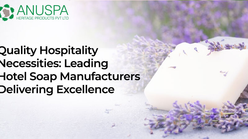 Hotel Soap Manufacturers