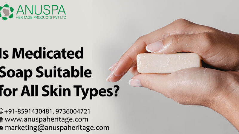 Medicated Soap Manufacturers in India